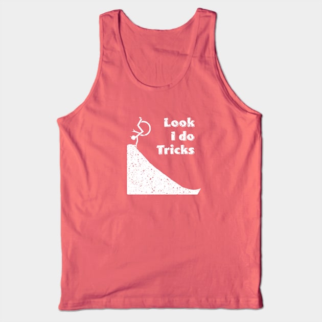 Look I do Tricks for Wheelchair User Tank Top by geekspeaker